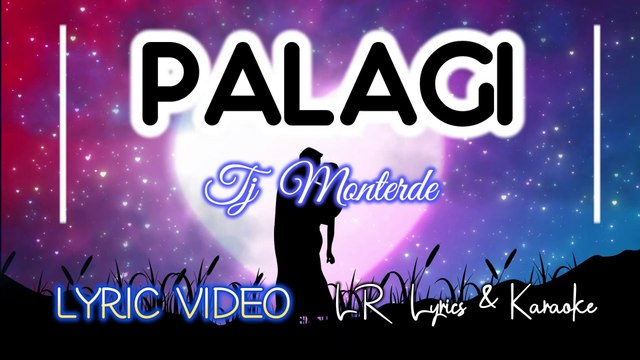 Palagi - TJ Monterde (LYRIC VIDEO) | LR Lyrics & Karaoke