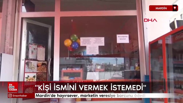 Mardin'de hayırsever, marketin veresiye borcunu ödedi