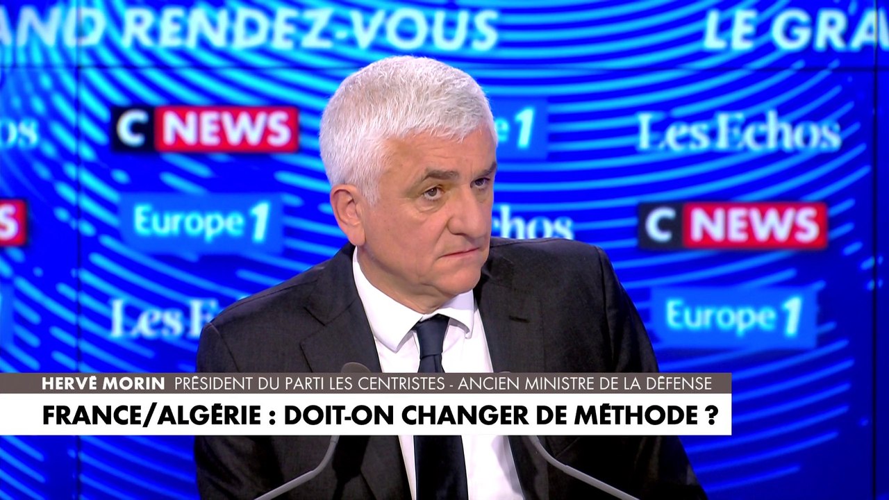 Hervé Morin : «Nous n'avons aucun intérêt à faire preuve de faiblesse face aux Algériens»