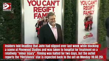 John Goodman has been injured on the set of his latest movie