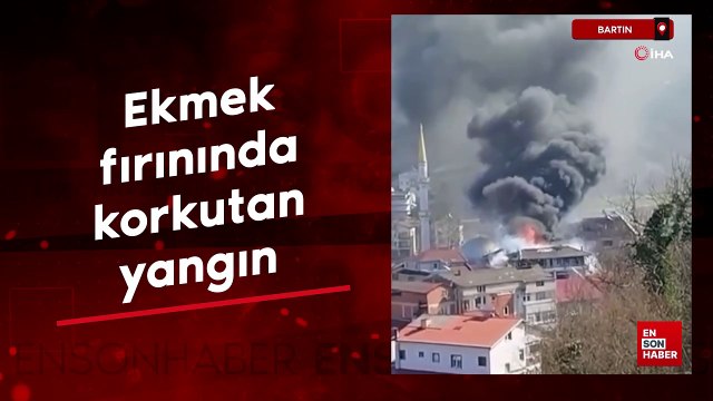 Bartın'da ekmek fırınında korkutan yangın