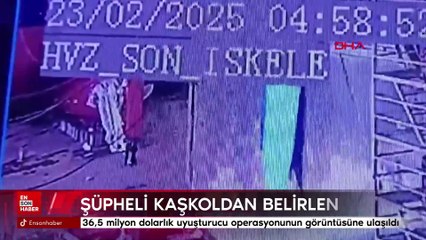 36,5 milyon dolarlık uyuşturucu operasyonunun görüntüsüne ulaşıldı