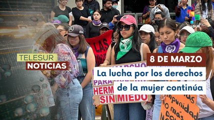 Ecuatorianas exigieron respeto a sus derechos humanos en la marcha del 8M