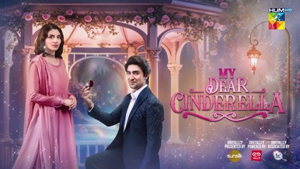 My Dear Cinderella - Ep 08 - 9th Mar 25 - [ Zara Peerzada _ Khaqan S ] - Sunsilk, Walls _ Surf Excel