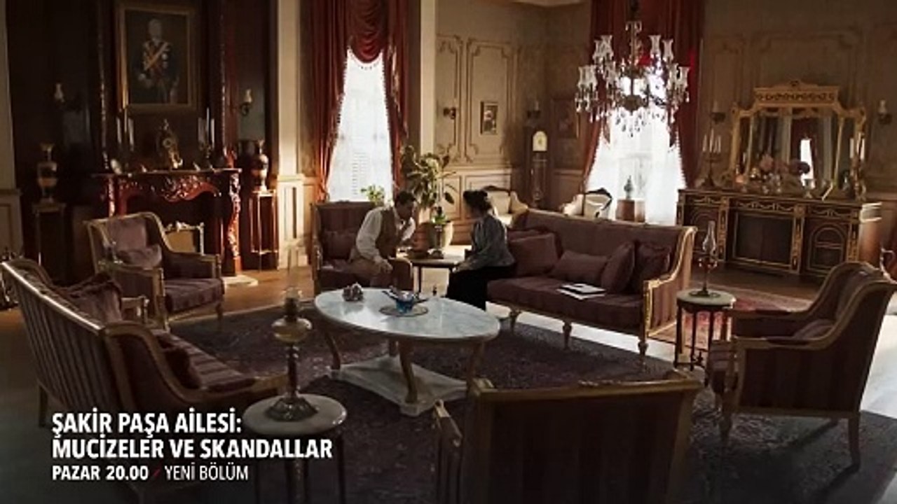 Şakir Paşa Ailesi: Mucizeler ve Skandallar 10.Bölüm Fragman VCRH STCRH