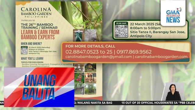 Tamang pagpapalaki at pag-ani ng kawayan, tampok sa 26th Bamboo Training/Seminar ng Carolina Bamboo Garden sa March 22 | Unang Balita