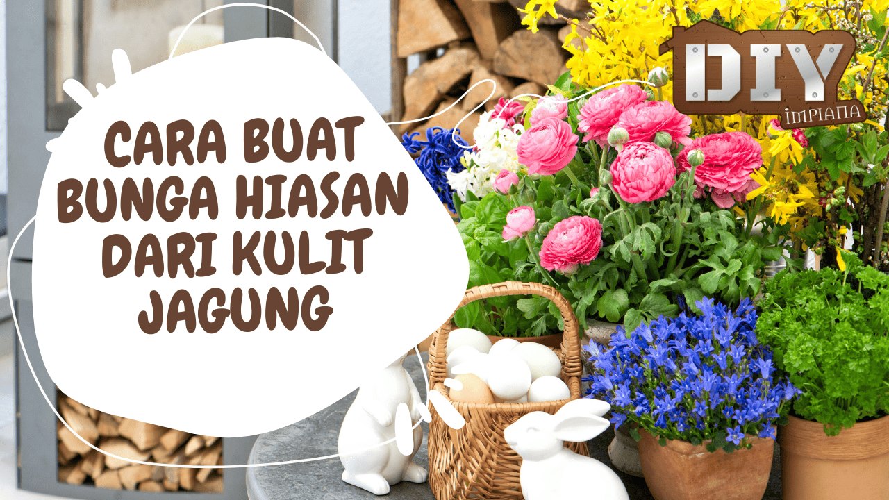 Bunga hiasan dari kulit jagung? Biar betul?!