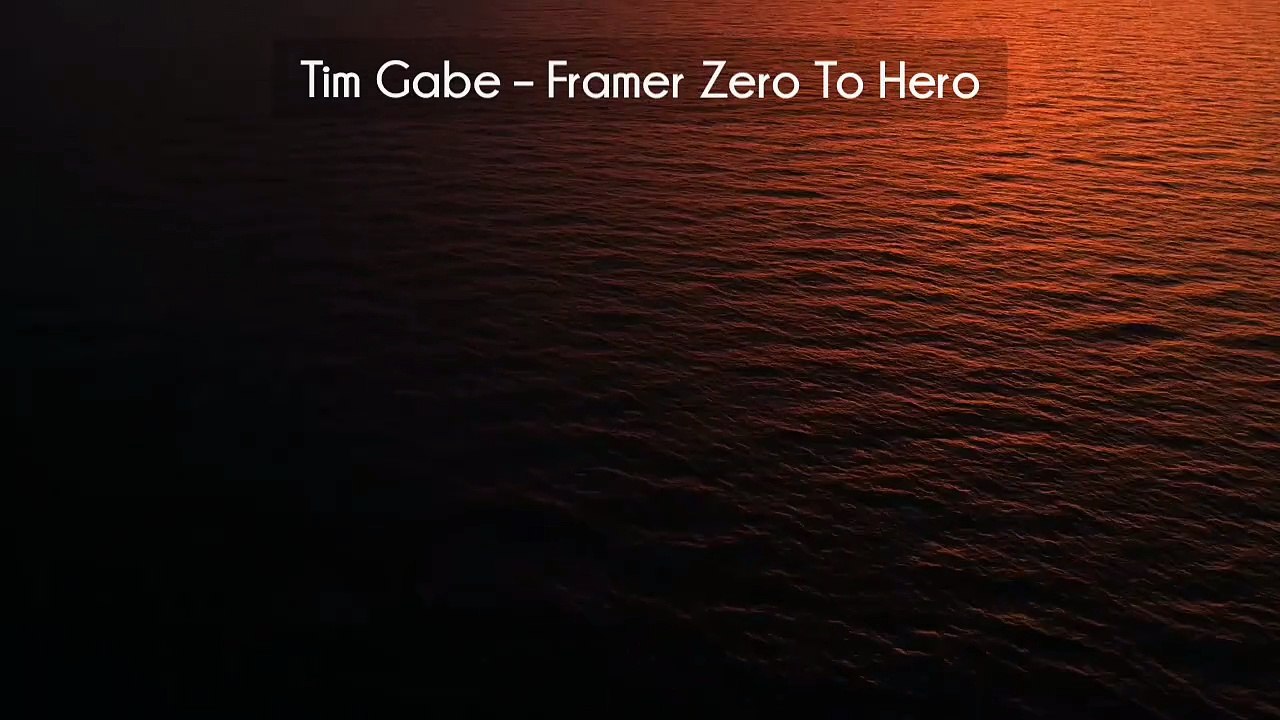 (courseslibrary.com)Tim Gabe – Framer Zero To Hero Course download