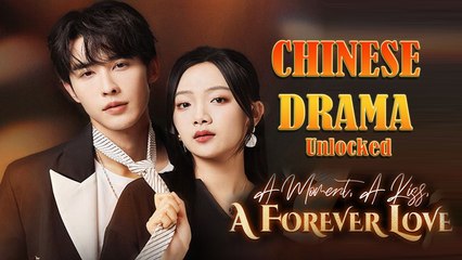 A Moment A Kiss A Forever Love Full Episode