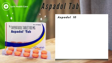 Aspadol 100mg – The ultimate Solution for Pain Relief