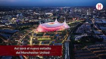 Así es el nuevo Old Trafford: 100.000 asientos, conciertos...