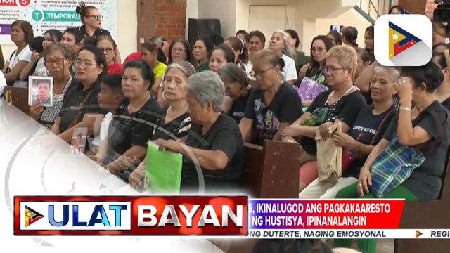 Ilang kaanak ng umano'y EJK victims, ikinatuwa ang pagkakaaresto kay dating Pangulong Rodrigo Duterte; tuluyang pagkamit ng hustisya, ipinanalangin