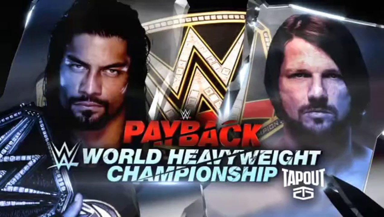 WWE Payback 2016 - AJ Styles vs Roman Reigns (N...