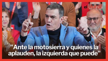 Sánchez arropa a Besteiro en el congreso del PSdeG: "Ante la motosierra y quienes la aplauden, la izquierda que puede"