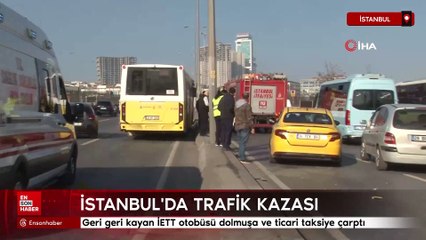 Geri geri kayan İETT otobüsü dolmuşa ve ticari taksiye çarptı