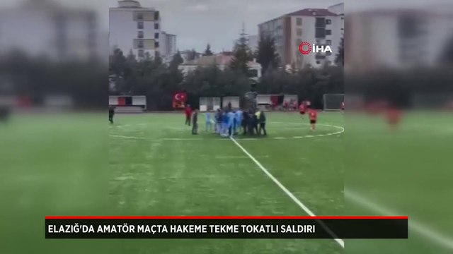 Elazığ'da oynanan maçta hakeme tekme tokatlı saldırı