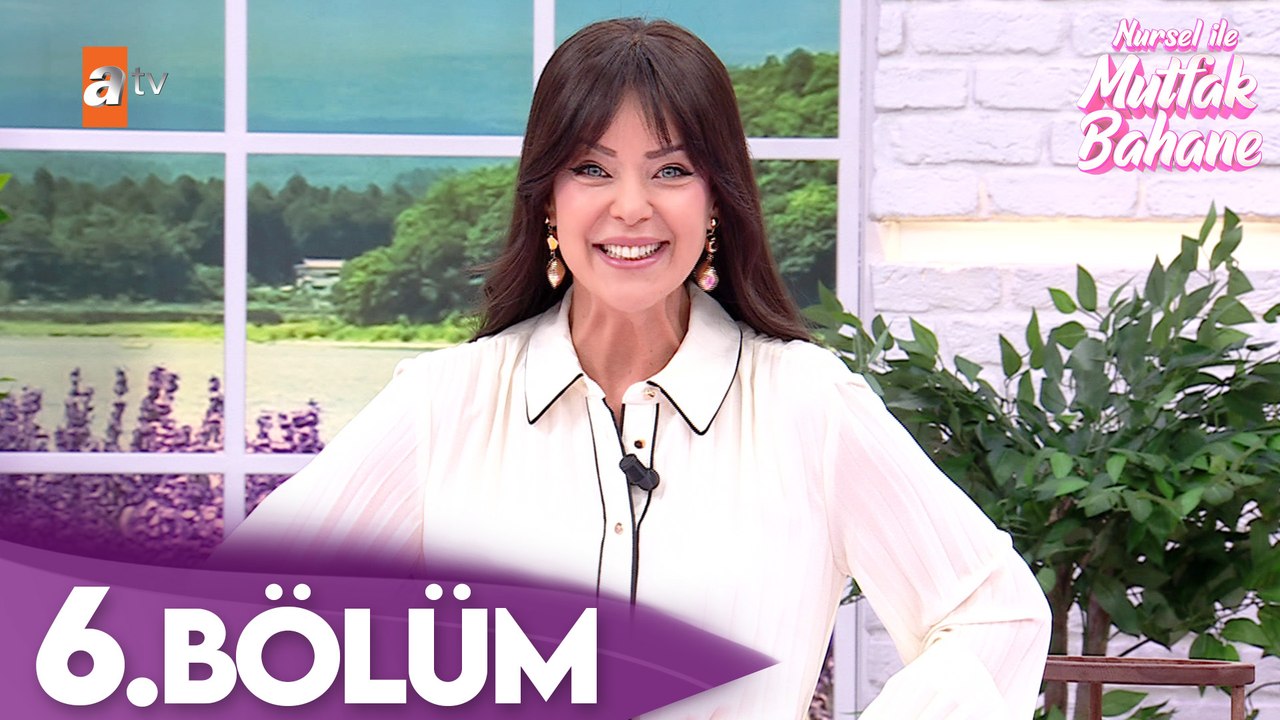 Nursel ile Mutfak Bahane | 10 Mart 2025 Pazartesi - 4. Sezon