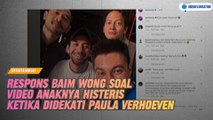 Ini Respons Baim Wong soal Video Anaknya Histeris ketika Didekati Paula Verhoeven