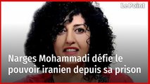 Narges Mohammadi défie le pouvoir iranien depuis sa prison