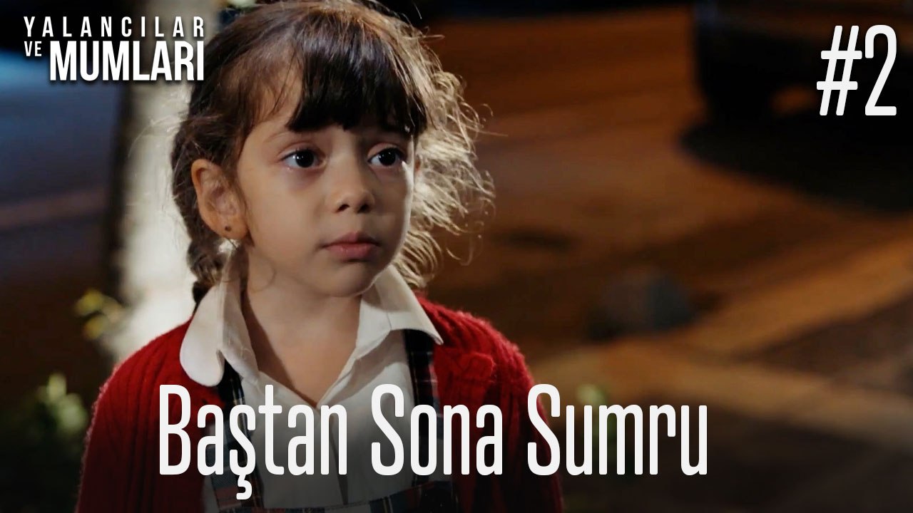 Baştan Sona Sumru #2