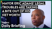 Mayor Eric Adams’ Legal Troubles Are Taking A Bite Out Of His Net Worth