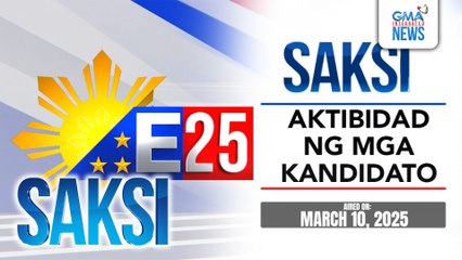 #Eleksyon2025 - Aktibidad ng senatorial candidates (March 10, 2025) | Saksi