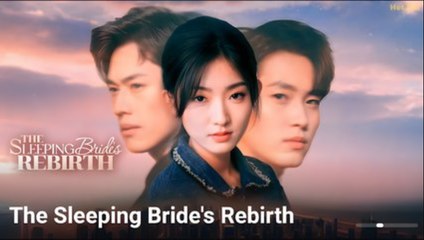 The Sleeping Bride's Rebirth Engsub