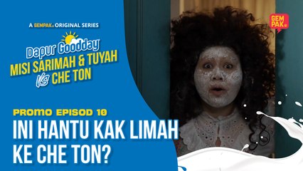 [Promo] Ini Hantu Kak Limah Atau Che Ton? | Dapur Goodday: Misi Sarimah & Tuyah VS Che Ton