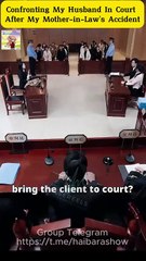 Confronting My Husband In Court After My Mother-in-Law's Accident Chinese Drama 💞 #shortfilm