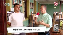 Pase en vivo - Exposición: La Memoria de la Luz