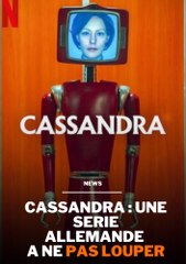 CASSANDRA : SÉRIE !