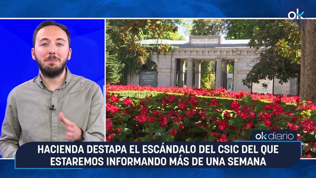 CONEXIONES OKDIARIO | FERNÁN GONZÁLEZ, JEFE DE INVESTIGACIÓN: Hacienda destapa el escándalo del CSIC del que estaremos informando más de una semana