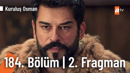 Kuruluş Osman 184. Bölüm 2. Fragman | "Bu topraklarda ittifak istersen ittifak..."
