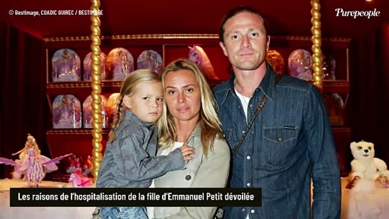 “Avant qu’on dise tout et n’importe quoi” : La fille d’Emmanuel Petit hospitalisée, son ex met les points sur les i