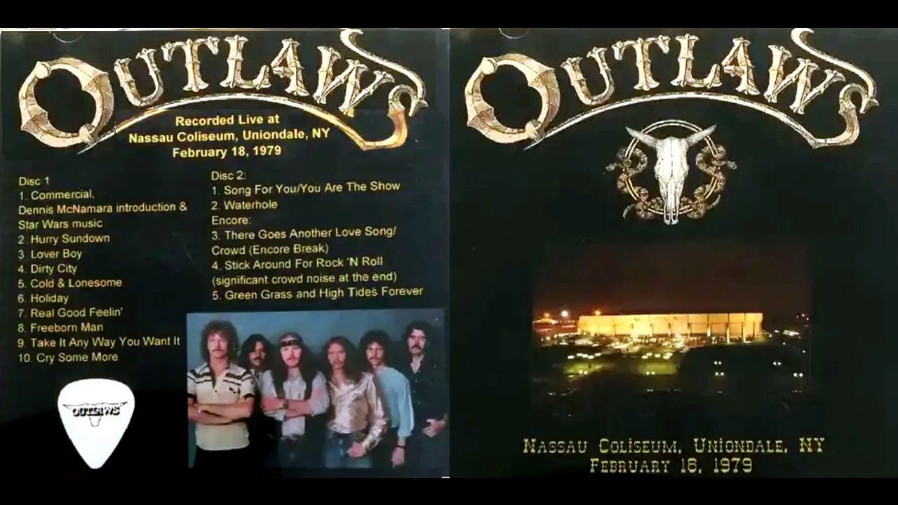OUTLAWS...01. Commercial, Dennis McNamara Introduction & Star Wars music - 02. Hurry Sundown - 03. Lover Boy