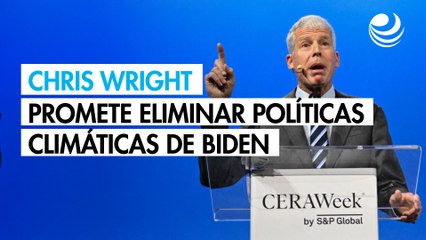 Secretario de Energía de Trump promete eliminar políticas climáticas "cuasi religiosas" de Biden