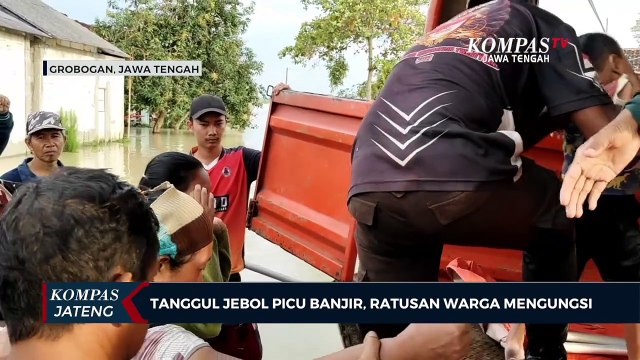 Tanggul Sungai Tuntang Jebol Picu Banjir, Ratusan Warga Grobogan Mengungsi