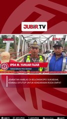 Jembatan Amblas di Bojongkopo Sukabumi, Kembali Ditutup untuk Kendaraan Roda Empat