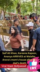 Saif Ali Khan, Kareena Kapoor, Ananya at Malaika Arora's house
