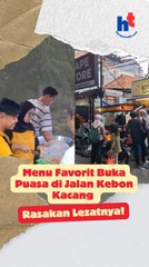 Menu Favorit Buka Puasa di Jalan Kebon Kacang, Rasakan Lezatnya!