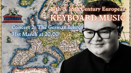 17th & 18th Century Keyboard Music: The German School