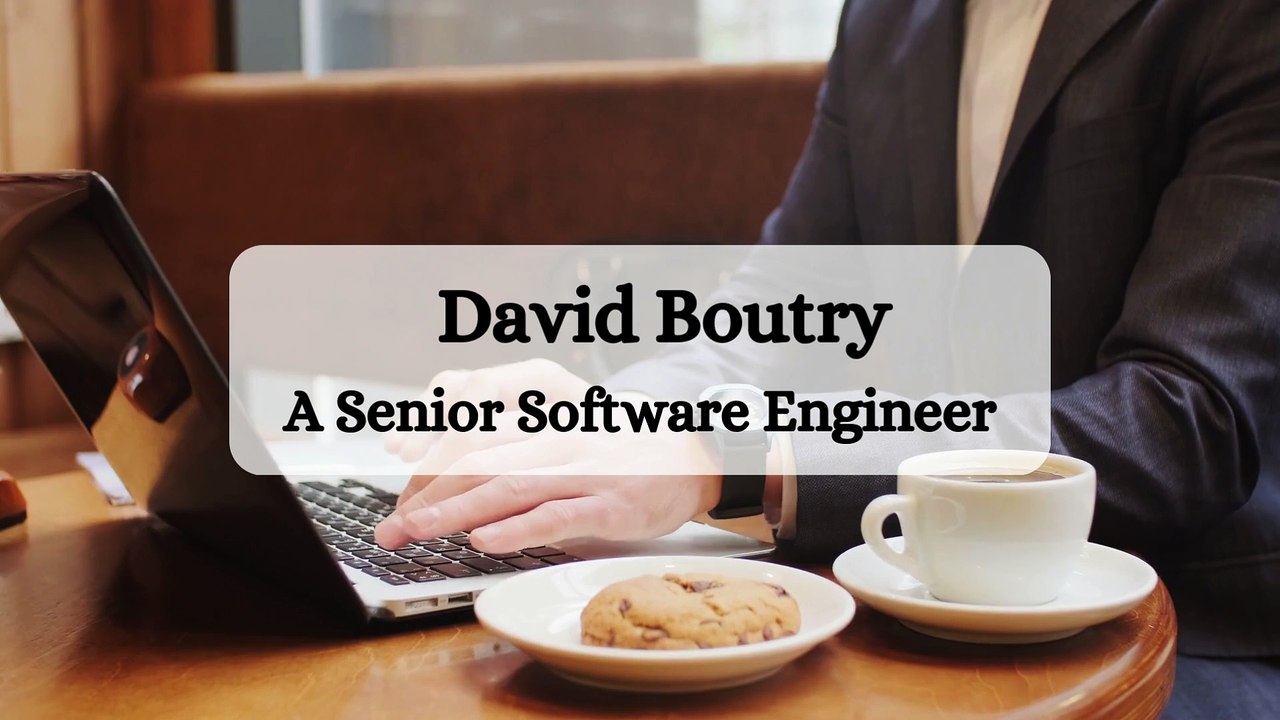 David Boutry - A Senior Software Engineer