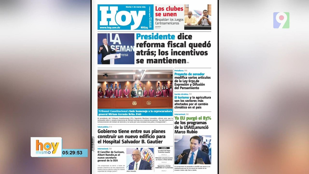 Titulares prensa dominicana martes 11 de marzo  2025 | Hoy Mismo