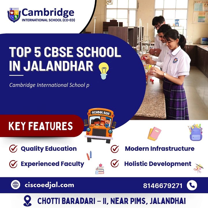 Why Is Cambridge International School Among the Top 5 CBSE Schools in Jalandhar