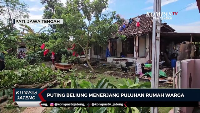 Puting Beliung Menerjang Puluhan Rumah Warga di Pati
