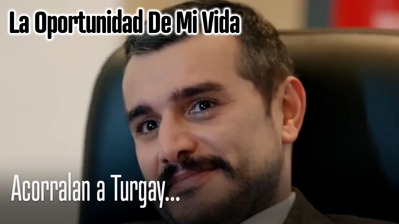 Acorralan a Turgay...