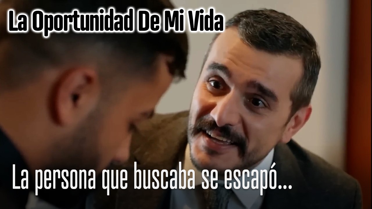La persona que buscaba se escapó...