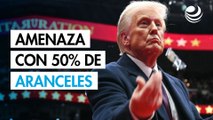 Trump amenaza con aumentar a 50% los aranceles al acero y el aluminio de Canadá