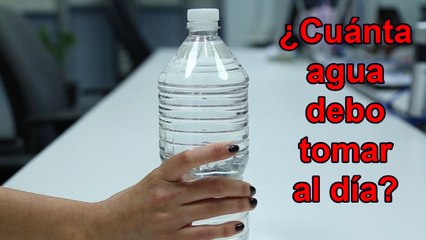 ¿Cuánta agua debo tomar al día?