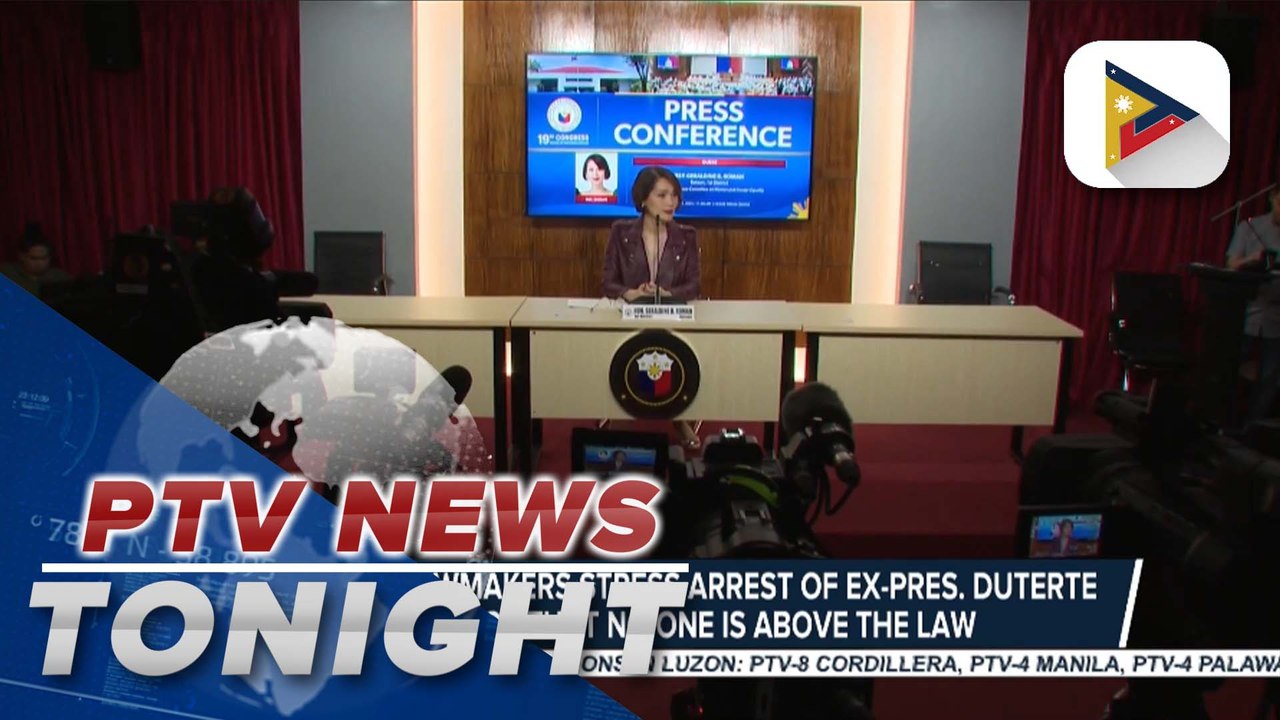 Several lawmakers stress arrest of former Pres. Duterte is proof that no one is above the law
